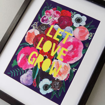 'Let Love Grow' Inspirational Floral Print, 3 of 8