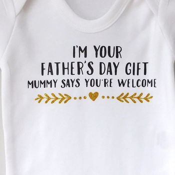 I'm Your Father's Day Gift Cheeky Babygrow / All In One, 3 of 5