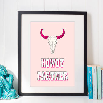 Howdy Partner Country And Western Art Print, 2 of 4