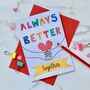 Always Better Together Card, thumbnail 1 of 3