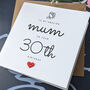 30th Birthday Card For Special Mum, Personalised Card, thumbnail 1 of 4