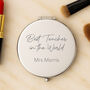 Personalised Best Teacher In The World Compact Mirror, thumbnail 3 of 4