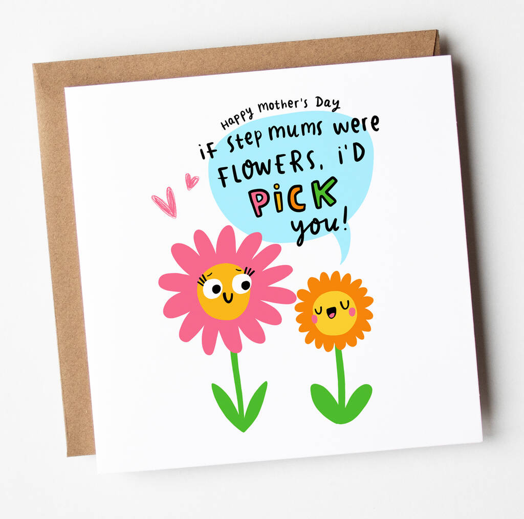 If Step Mums Were Flowers Mothers Day Card By Arrow T Co