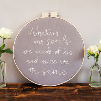 Whatever Our Souls Are Made Of Embroidery Hoop Sign, 3 of 5