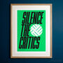 Silence The Critics, Football Wall Art Print, thumbnail 1 of 3