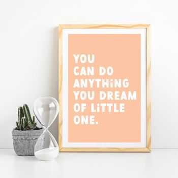 Children's Positivity Poster 'You Can Do Anything…', 2 of 10