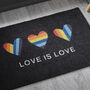 Personalised Love Is Love Doormat, thumbnail 2 of 2
