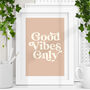 Good Vibes Only Inspirational Typography Print, thumbnail 1 of 2