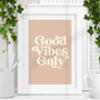 Good Vibes Only Inspirational Typography Print, thumbnail 1 of 4