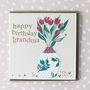 Grandma Birthday Card Tulip Design, thumbnail 1 of 1