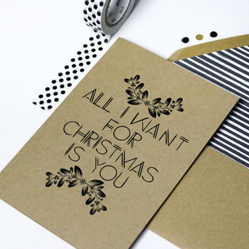 'All I Want For Christmas Is You' Christmas Card, 2 of 3