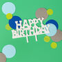 'Happy Birthday' Cake Topper For Dinosaur Party, thumbnail 10 of 10