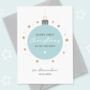 Bauble Personalised Mummy First Christmas Card, thumbnail 1 of 3