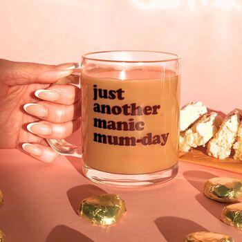 Just Another Manic Mum Day Mug, 3 of 3