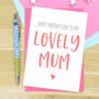Mother's Day Card For Mum, thumbnail 1 of 3