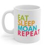 Eat Sleep Moan Repeat Coffee Mug, thumbnail 1 of 2