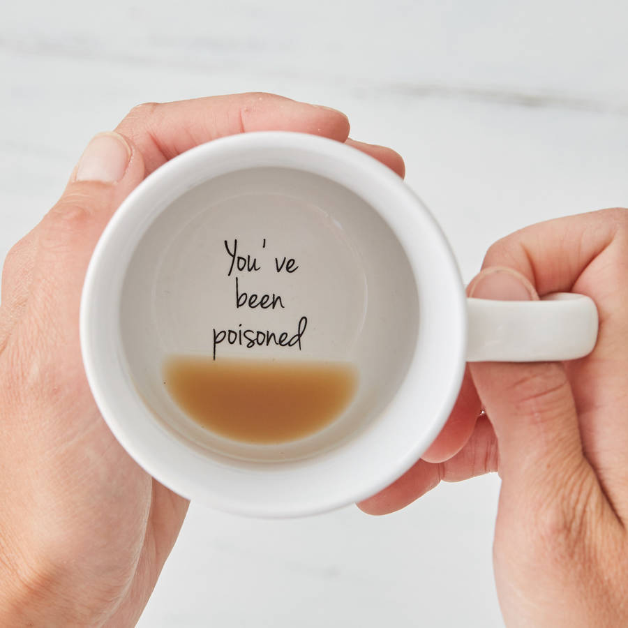 Funny You ve Been Poisoned Secret Message Mug By The Letter Loft 