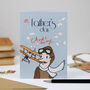 'Chocks Away' Father's Day Card, thumbnail 1 of 2