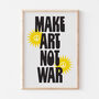 Retro Make Art Not War Typography Wall Print, thumbnail 3 of 6