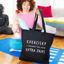 'Exercise? I Thought You Said Extra Fries' Gym Tote Bag, thumbnail 1 of 6