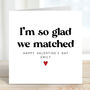 I'm So Glad We Matched Card, thumbnail 2 of 3