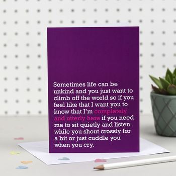 Completely And Utterly Here: Supportive Card For Friend, 4 of 5