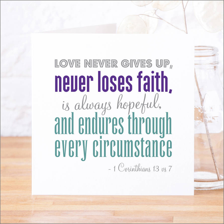 'Love Never Gives Up' Contemporary Bible Verse Card, 1 of 4