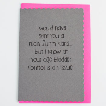 'I Would Have Sent You A Funny Card But…' Card, 2 of 3