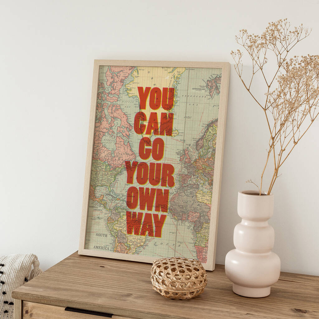 'You Can Go You Own Way' Graphic Print, 1 of 5
