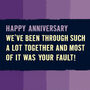 ‘Your Fault’ Funny Anniversary Card, thumbnail 2 of 4