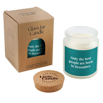 December Birthday Candle • 'Only The Best People Are Born In December' Large Scented Glass Clear Jar Candle • Birthday Gift • Gift Box, 2 of 3