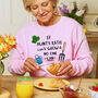 Personalised 'If *Name* Can't Grow It No One Can' Sweatshirt, thumbnail 3 of 8