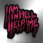 I Am In Hell Help Me Punk Horror Halloween Pin, thumbnail 3 of 8