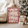 Fa La La La Christmas Print, thumbnail 1 of 3