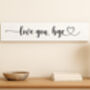 Love You Bye Home Sign, thumbnail 5 of 5