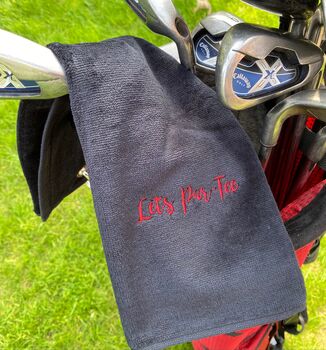 Golf Towel With Embroidered Slogan, 5 of 5