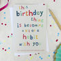 Funny 'Birthday Habit' Birthday Card, thumbnail 2 of 2