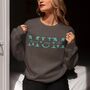 Personalised Mum Sweatshirt, thumbnail 8 of 9