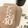 Personalised Big 40 Birthday Card, thumbnail 7 of 11