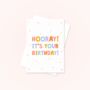 Hooray! It's Your Birthday Greetings Card, thumbnail 1 of 4