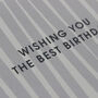 Wishing You The Best Birthday Monochrome Card, thumbnail 3 of 8