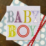 Wordy Baby Boy Card, thumbnail 1 of 4