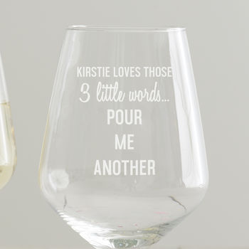 Personalised 'Pour Me Another' Wine Glass, 5 of 5