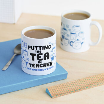 Personalised Putting The Tea In Teacher Mug, 2 of 7