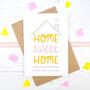Personalised Home Sweet Home Card, thumbnail 2 of 8