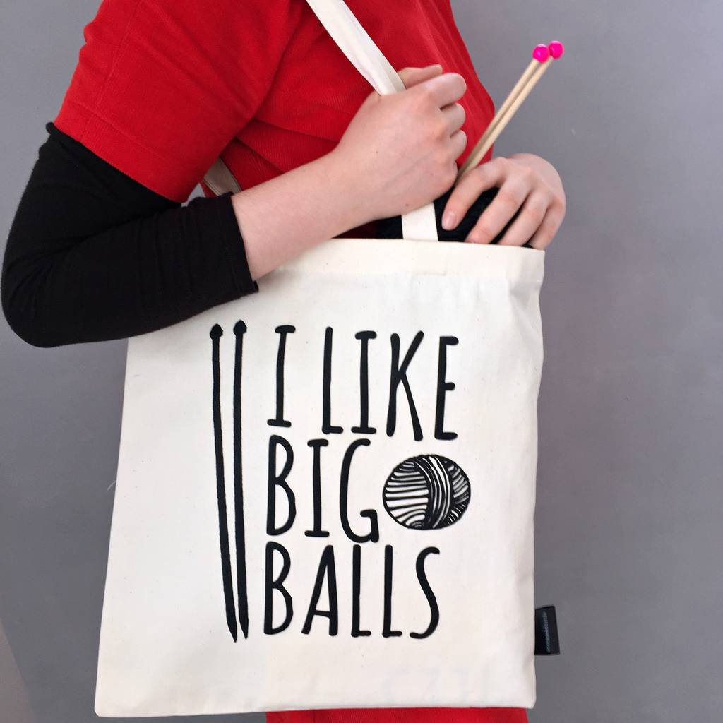 I Like Big Balls Knitting Tote Bag By Kelly Connor Designs 2797