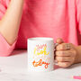 'You Look Lovely Today' Mug, thumbnail 1 of 4