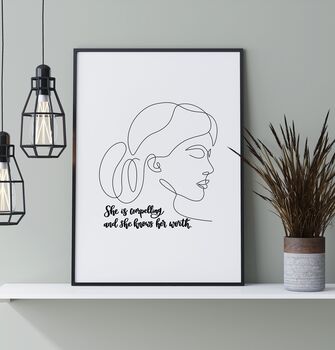 She Is Compelling And She Knows Her Worth Print, 8 of 11