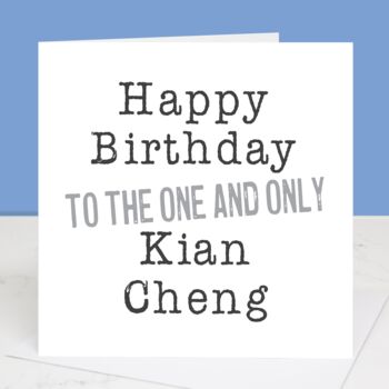 The One And Only Personalised Birthday Card, 2 of 4