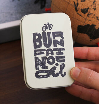 Burn Fat Not Oil Tool Tin Bike Tin Travel Gift For Dad, 2 of 2